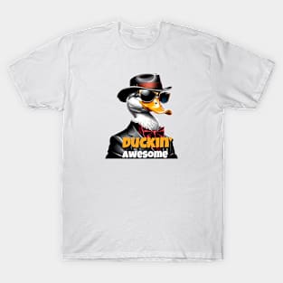 Duckin awesome funny duck T-Shirt